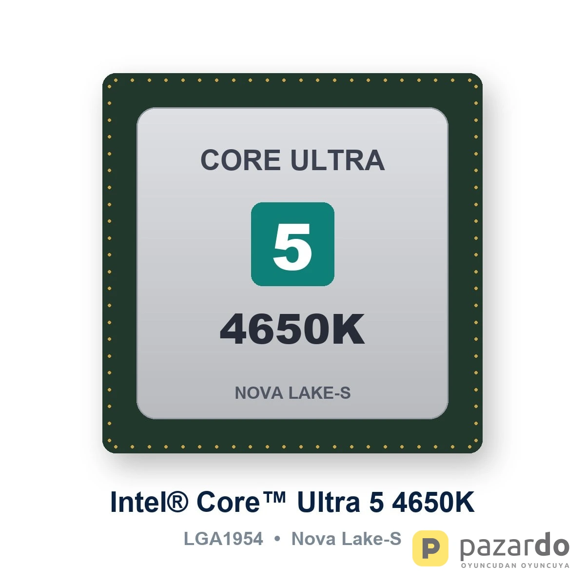 Intel Core Ultra 5 4650K Nova Lake-S 22 Çekirdek 125W LGA1954 İşlemci